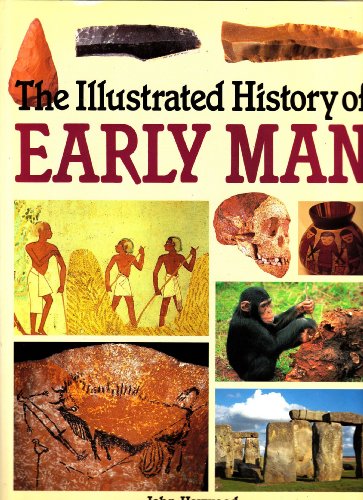 Beispielbild fr Illustrated History of Early Man zum Verkauf von Better World Books