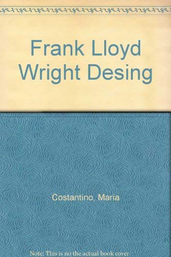 Beispielbild fr Frank Lloyd Wright Desing zum Verkauf von Wonder Book