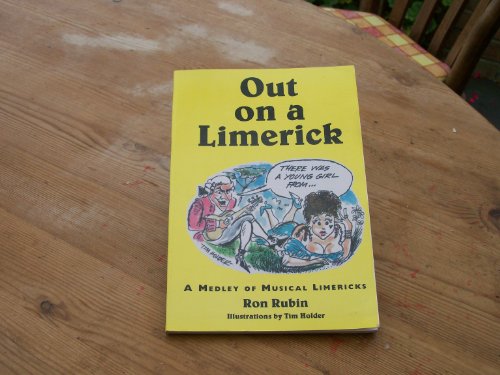 Out on a Limerick: Medley of Musical Limericks (9781858450131) by Ron Rubin