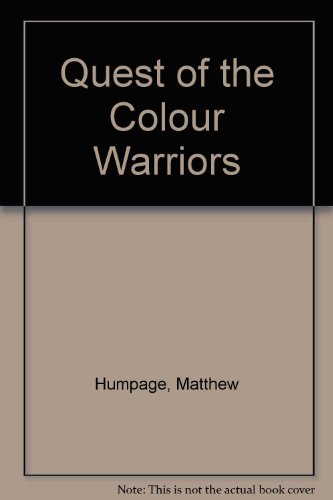 The Quest of the Colour Warriors