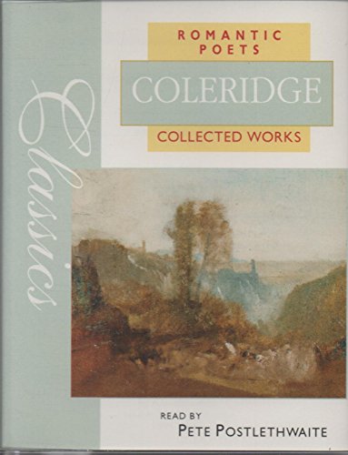 The Collected Works of Coleridge (9781858484167) by Coleridge, Samuel Taylor; Postlethwaite, Pete