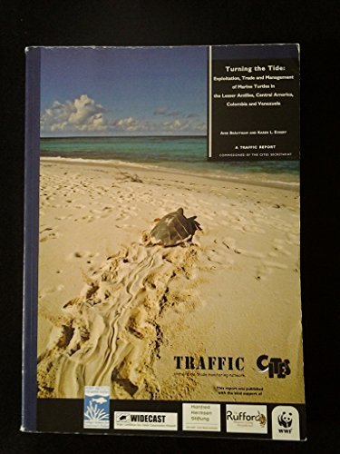 Turning the Tide (TRAFFIC Report) (9781858502236) by Amie BrÃ¤utigam