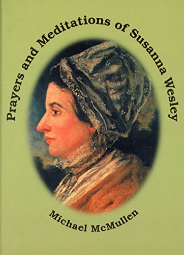 9781858521503: Prayers and Meditations of Susanna Wesley