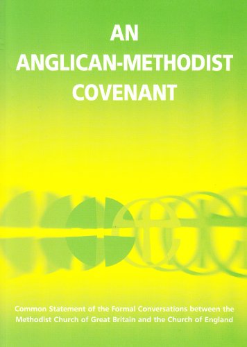 9781858522180: Anglican-Methodist Covenant: Common Statement of the Formal Conversations Between the Methodist Church of Great Britain and the Church of England