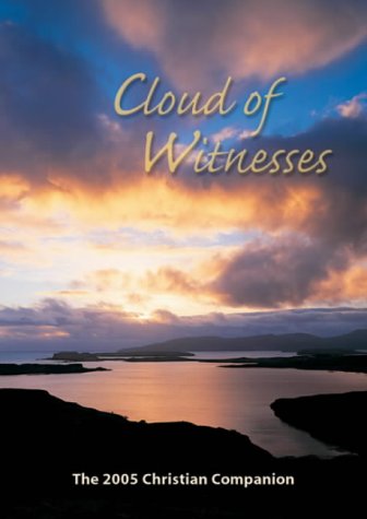 Stock image for Cloud of Witnesses 2005: Christian Companion for sale by AwesomeBooks