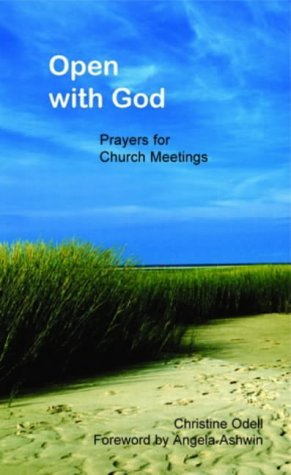 Beispielbild fr Open with God: Prayers for Meetings Through the Year zum Verkauf von WorldofBooks