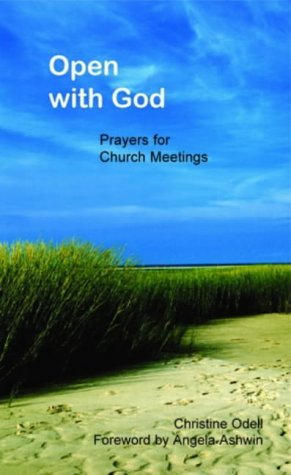 Stock image for Open with God: Prayers for Meetings Through the Year for sale by WorldofBooks