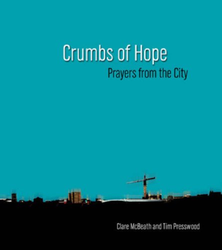 9781858523101: Crumbs of Hope: Prayers from the City