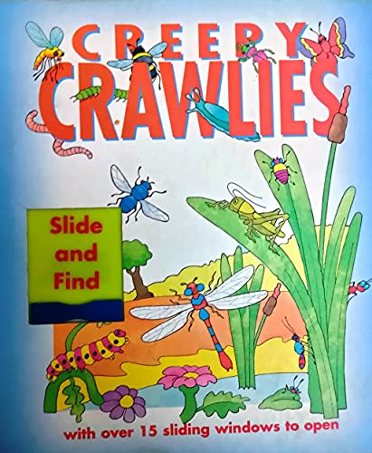 Beispielbild fr Slide and Find: Creepy Crawlies zum Verkauf von AwesomeBooks