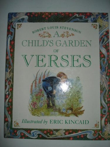 Stock image for A Child's Garden of Verses : A Collection of Scriptures, Prayers and Poems for sale by Better World Books
