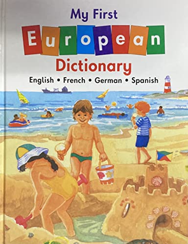 Stock image for My First European Dictionary for sale by Better World Books: West