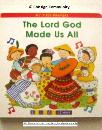 Stock image for The Lord God Made us All My First Prayers for sale by Wonder Book