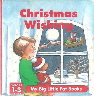 Imagen de archivo de Christmas Wishing : Big Little Fat Books a la venta por Better World Books: West