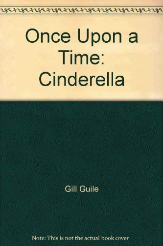 Stock image for Cinderella (Once Upon a Time) for sale by AwesomeBooks