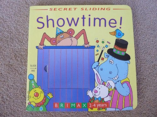 Stock image for Showtime! (Secret Sliding) for sale by AwesomeBooks