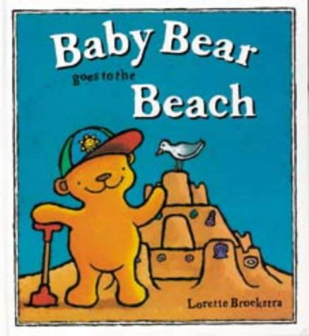 Stock image for Baby Bear Goes to the Beach for sale by SecondSale