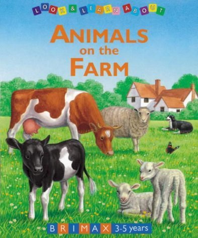 Beispielbild fr Animals on the Farm (Look & Learn About) zum Verkauf von Wonder Book