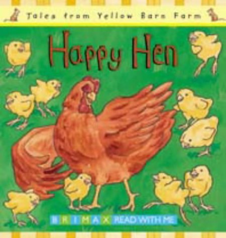 9781858543239: Happy Hen (Tales for the Yellow Barn Farm S)