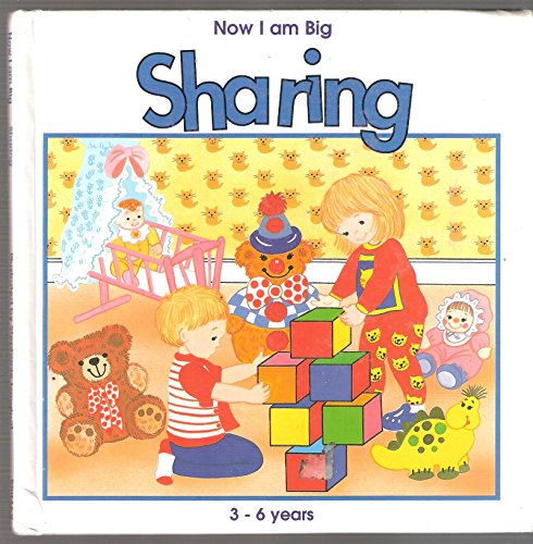 9781858543697: Sharing (Now I Am Big)