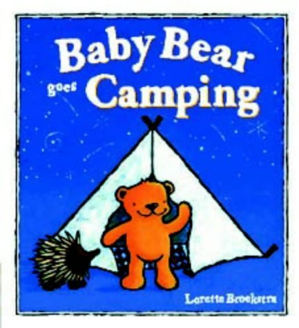 Beispielbild fr Baby Bear Goes Camping zum Verkauf von Front Cover Books