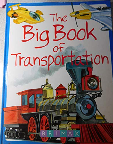 Imagen de archivo de Big Book of Transport a la venta por Better World Books