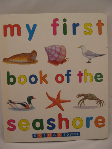Beispielbild fr My First Book of the Seashore Bd zum Verkauf von MusicMagpie