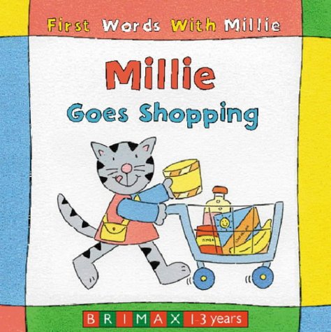 Beispielbild fr Millie Goes Shopping (First words with Millie) zum Verkauf von WorldofBooks