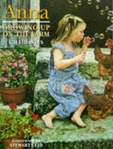 Beispielbild fr Anna Growing Up on the Farm zum Verkauf von Your Online Bookstore