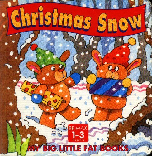 Beispielbild fr Christmas Snow (My Big Little Fat Books) zum Verkauf von Wonder Book
