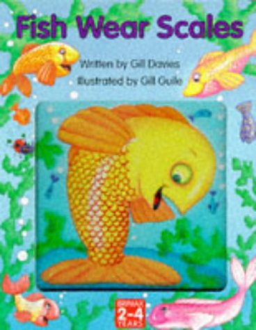 Fish Wear Scales (9781858545936) by Gillian-davies