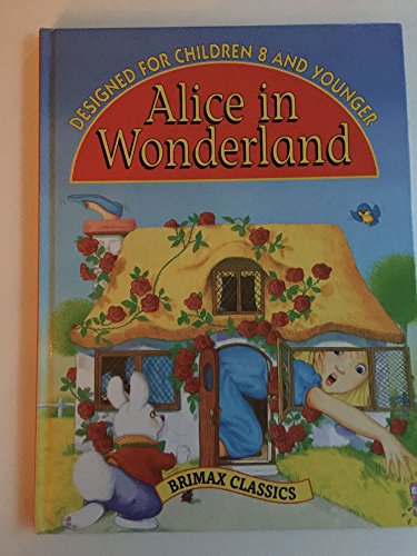 9781858546025: Alice in Wonderland (Brimax classics)