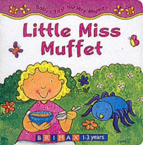 Stock image for Little Miss Muffet (Baby's First Nursery Rhymes) for sale by SecondSale