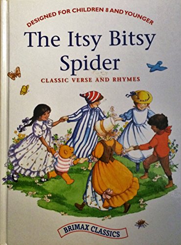 Stock image for The Itsy Bitsy Spider (Brimax Classics) for sale by Once Upon A Time Books