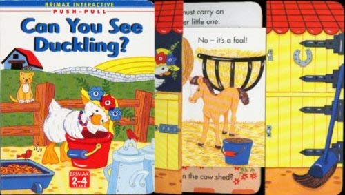 9781858547022: Can You See Duckling? (Push and Pull Books) (Interactive)
