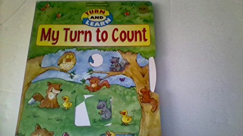 Beispielbild fr My Turn to Count (Turn and Learn) zum Verkauf von Wonder Book