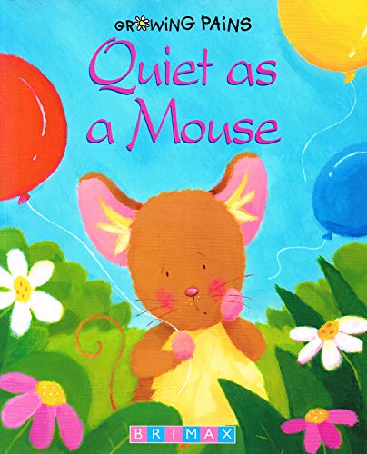 Stock image for Quiet as a Mouse for sale by WorldofBooks