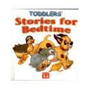 Beispielbild fr Toddlers' Stories for Bedtime (Toddlers' Bedtime Stories) zum Verkauf von Wonder Book