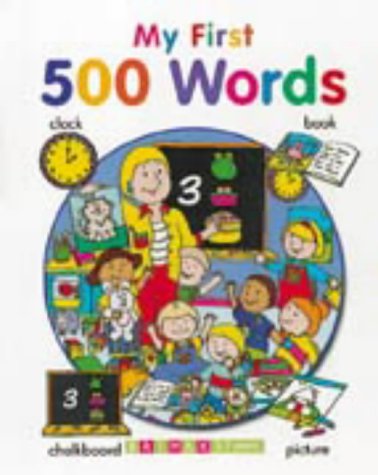 Stock image for My First 500 Words (Early Learning) for sale by SecondSale