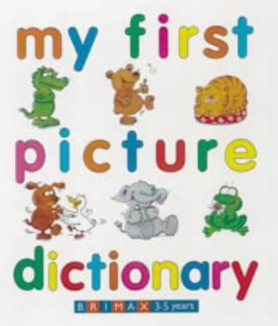 Stock image for My First Picture Dictionary (Early Learning) for sale by Wonder Book
