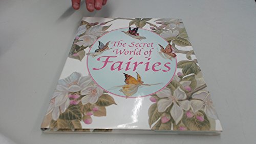 Beispielbild fr The Secret World of Fairies (Where Do Fairies Come From?) zum Verkauf von Wonder Book