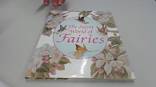 9781858548289: The Secret World of Fairies (Where Do Fairies Come From?)