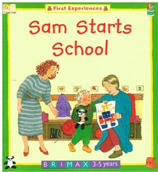 Imagen de archivo de Sam Starts School a la venta por Better World Books