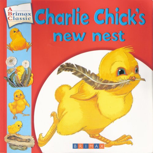 Beispielbild fr Charlie Chick's New Nest zum Verkauf von WorldofBooks