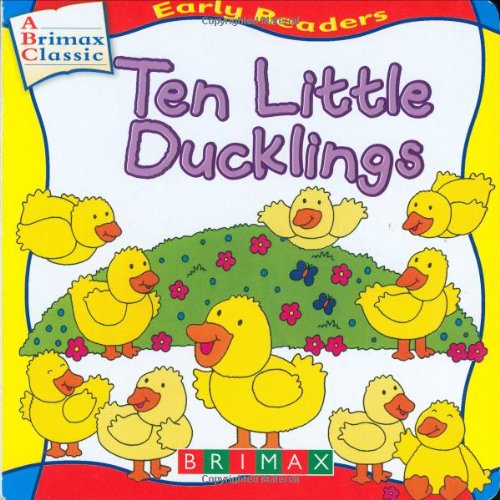 Beispielbild fr Ten Little Ducklings (Brimax Classic Early Readers) zum Verkauf von Wonder Book