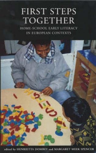 Stock image for First Steps Together : Home-School Early Literacy in European Contexts for sale by Better World Books Ltd