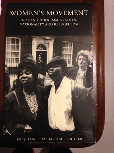 Stock image for Women's Movement: Women Under Immigration, Nationality and Refugee Law for sale by Anybook.com