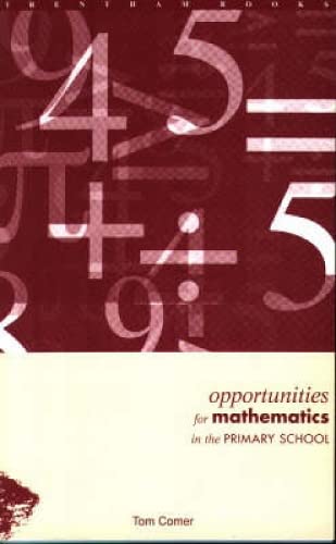 9781858560182: Opportunities for Mathematics in the Primary School