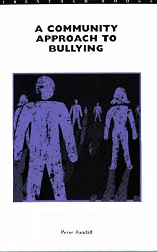 Beispielbild fr A Community Approach to Bullying zum Verkauf von WorldofBooks