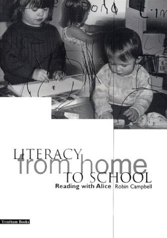 Stock image for Literacy from Home to School : Reading with Alice for sale by Better World Books
