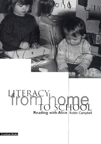 Stock image for Literacy from Home to School: Reading with Alice for sale by ThriftBooks-Dallas